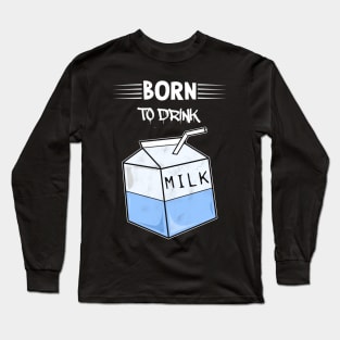 Funny Milk Long Sleeve T-Shirt